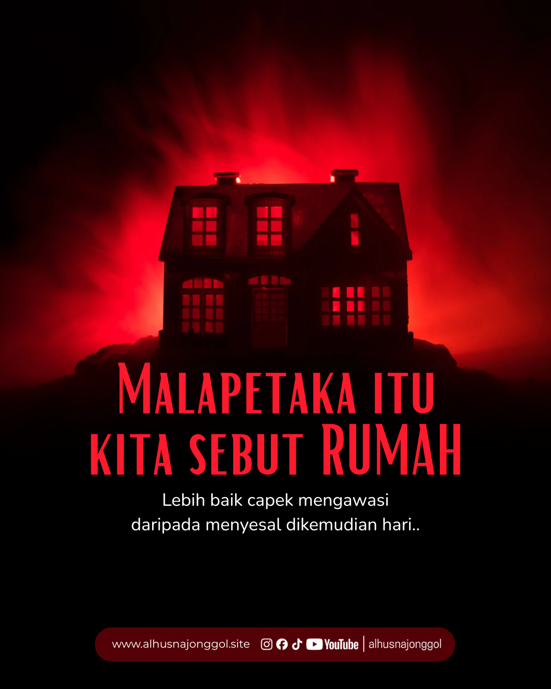 Malapetaka itu Kita Sebut Rumah